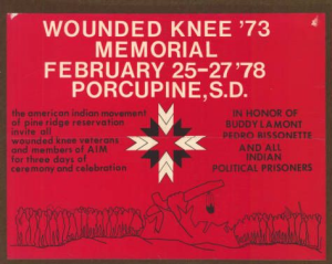 Photo: Wounded Knee 1973 Memorial. Text reads 'Wounded Knee '73 memorial February 25-27 '78 Porcupine, S. D.'